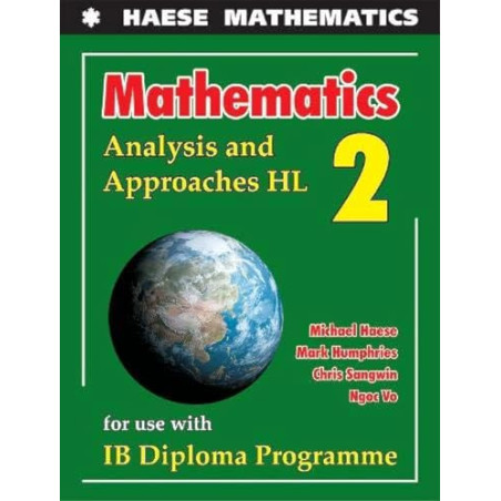 MATHEMATICS ANALYSIS AND APPROACHES 2 HL